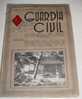 ANTIGUA REVISTA OFICIAL DEL CUERPO DE LA GUARDIA CIVIL - CROMO ILUSTRADO EN LA PORTADA - ABRIL 1948 - Nº 48 - MIDE 31,5X - Police & Gendarmerie