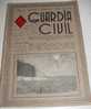 ANTIGUA REVISTA OFICIAL DEL CUERPO DE LA GUARDIA CIVIL - CROMO ILUSTRADO EN LA PORTADA - FEBRERO 1948 - Nº 46 - MIDE 31, - Police & Gendarmerie