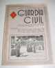 ANTIGUA REVISTA OFICIAL DEL CUERPO DE LA GUARDIA CIVIL - CROMO ILUSTRADO EN LA PORTADA - AGOSTO 1949 - Nº 64 - MIDE 31,5 - Police & Gendarmerie