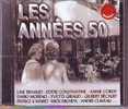 CD  AUDIO  (neuf )   LES ANNEES 50 - Otros - Canción Francesa