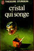 J´ai Lu SF 369 - Cristal Qui Songe - Theodore Sturgeon - J'ai Lu