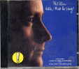 PHIL COLLINS  -  HELLO I MUST BE GOING  -  CD 10 TITRES  -  1982 - Sonstige - Englische Musik