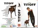 TITOFF   °°°°° - Concert Et Musique