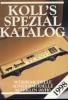 "Koll's Spezial Katalog -  1998 Werbemodelle, Strondermodelle Märklin 00/H0" - German