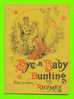 BYE A BABY BUNKING AND OTHER RHYMES - CLARK´S O.N.T. SPOOL COTTON - 12 PAGES IN COLOR - - Other & Unclassified