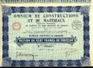 OMNIUM De CONSTRCTIONS Etde MATERIAUX 1925 (art. N° 84 ) - Industrie