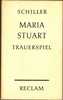 Schiller : Maria Stuart, Trauerspiel - Theater & Dans