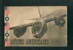 Avions Américains - Photos Plans Caractéristiques - Fascicule 1 (7 Avions De L'armée Américaine Pendant La 2è Guerre Mon - Aerei