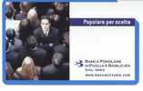 Telecom Italia. Banca Popolare Di Puglia E Basilicata Dal 1883. Popolare Per Scelta. 5 Euros. - Public Advertising
