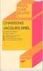 Chansons De Jacques Brel - Auteurs Français