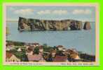 PERCÉ,QUÉBEC - LE ROCHER DE PERCÉ, VU DU SUD - PUB BY H.V. HENDERSON - - Percé