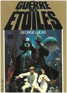 LA GUERRE DES ETOILES - De GEORGES LUCAS - PRESSES DE LA CITE - 1977 - [V9] - Fantastique