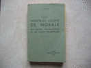 "Les Nouvelles Leçons De Morale"  De A.  Souché (cours Préparatoire Et élémentaire) Edition 1957, Programme De 1945. - 6-12 Anni