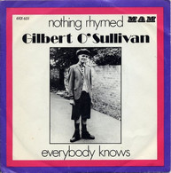 * 7" * GILBERT O'SULLIVAN - NOTHING RHYMED - Autres - Musique Anglaise