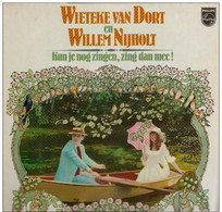* LP * WIETEKE VAN DORT & WILLEN NIJHOLT - KUN JE NOG ZINGEN, ZING DAN MEE - Autres - Musique Néerlandaise