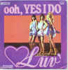 * 7" * LUV´  - OOH YES I DO (Nederpop 1979) - Disco & Pop