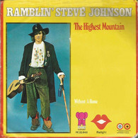 * 7" * RAMBLIN' STEVE JOHNSON - THE HIGHEST MOUNTAIN (Nederpop 1974) On Pink Elephant - Disco & Pop