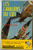 {39519} Claude Henry Leconte " Les Cavaliers Du Ciel "  Ed Marabout Junior N° 172 - Marabout Junior