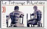 @+ Polynésie Francaise - Tatouage Aux Iles Marquises 30U - Polinesia Francesa