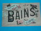 88) Bain-les-bain - Souvenir De Bain-les -bain -     - Tres Belle Carte - Bains Les Bains