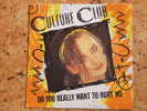 Année 80 - Culture Pub - Do You Really Want To Hurt Me - Andere & Zonder Classificatie