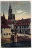 Strasbourg--1918---Pont Du Corbeau Avec Vue Sur La Cathédrale N°13 - Strasbourg