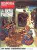 HISTORIA Magazine N° 195/1971 "LA  GUERRE D´ALGERIE " - Storia