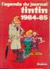 "L´agenda Du Journal Tintin 1984-85" Ed. Lombard - Agende & Calendari