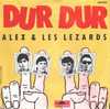 ALEX ET LES LEZARDS - Disco & Pop