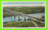 EDMONTON, ALBERTA - THE HIGH LEVEL BRIDGE WITH TRAINS LOOKING NORTH - VALENTINE EDY CO LTD - - Edmonton