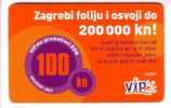 100. KUNA - VIP ( Croatia Rare GSM Prepaid - Prepaye Card ) - Croatie