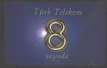 TURKEY - TPC - N-379 - 8TH YEAR OF TUK TELECOM BLUE - Turchia