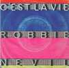 ROBBIE NEVIL - Disco, Pop