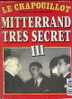 LE CRAPOULLOT N° 121 DE 1994 MITTERAND Trés SECRET - Humour