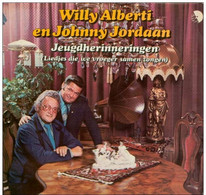 * LP * WILLY ALBERTI & JOHNNY JORDAAN - JEUGDHERINNERINGEN - Otros - Canción Neerlandesa