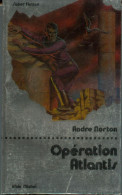 ALBIN-MICHEL SUPER-FICTION N° 44 " OPERATION ATLANTIS" ANDRE-NORTON - Albin Michel