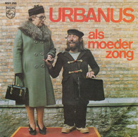 * 7" * URBANUS - ALS MOEDER ZONG / BAKSKE VOL MET  STRO - Cómica