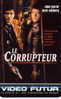 @+ Carte VIDEO FUTUR N° 102 : "LE CORRUPTEUR". - Video Futur