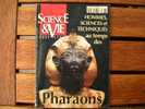 Sciences & Vie Hors Série N°197 Du 12/1996 - HOMMES SCIENCES ET TECHNIQUES AU TEMPS DES PHARAONS.; - Science