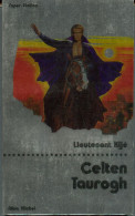 ALBIN-MICHEL SUPER-FICTION N° 43  " CELTEN TAUROGH"  LIEUTENANT-KIJE - Albin Michel