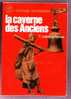 La Caverne Des Anciens - Collection J'AI LU N°A226 - L'aventure  Myst. - T. Lobsang Rampa - Fantastici