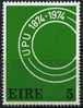 PIA - IRL - 1974 - 100° De L ´ UPU - (Yv 311-12) - Unused Stamps