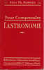 Pour Comprendre L´Astronomie.Abbé Th.Moreux. - Astronomia