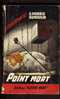 Fleuve Noir, Espionnage : "Point Mort", G. Morris Dumoulin, N° 375, 1963 - Fleuve Noir