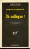 N° 1436 - EO 1971 - E  NAUGHTON -  OH COLLEGUE - Série Noire