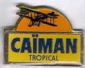 Caïman Tropical. Le Biplan - Avions
