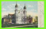 FALL RIVER, MA - ST. ANN´S CATHEDRAL - CARD IS WRITTEN IN 1907 - UNDIVIDED BACK - - Fall River