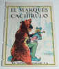 ANTIGUO CUENTO EL MARQUES DEL CACHIRULO - ED. SATURNINO CALLEJA - JOYAS PARA NIÑOS - CUENTOS MORALES - SERIE IX - TOMO 1 - Infantil Y Juvenil