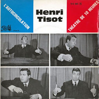 * 7" * HENRI TISOT - L'AUTOCIRCULATION - Comiques, Cabaret