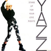 * 7" * YAZZ - STAND UP FOR YOUR LOVE RIGHTS - Dance, Techno & House